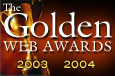 Winner of a 2003-2004 Golden Web Award
