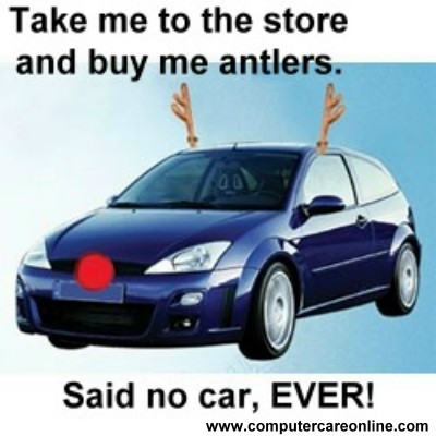 Take me to the store and buy me antlers, said no car, EVER  